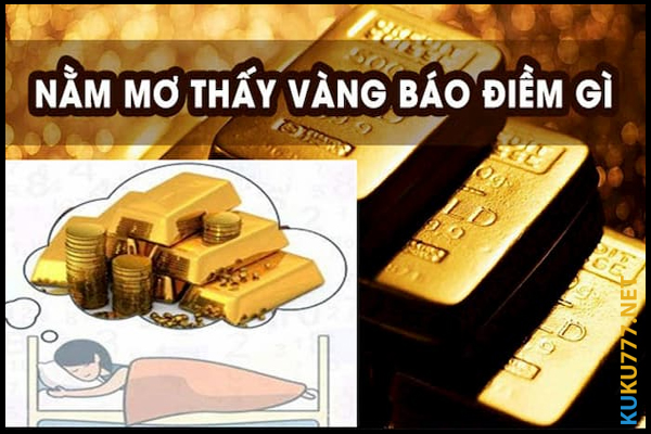 Điềm báo của giấc mơ thấy vàng