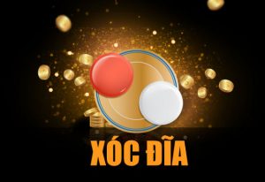 xóc đĩa đổi thưởng online